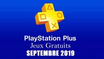 Playstation Plus _ Les Jeux Gratuits de Septembre 2019