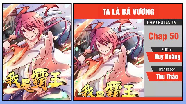 Ta Là Bá Vương Chap 49+50 - Báo Thù - Cứu Tinh Xuất Hiện