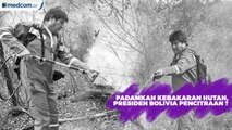 Padamkan Kebakaran Hutan, Presiden Bolivia Pencitraan ?