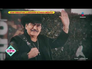 ¿Lanzarán disco con material inédito de Joan Sebastian? | De Primera Mano