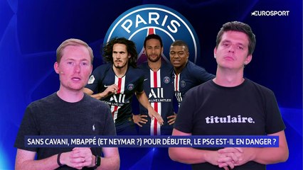 Débuter la C1 sans Mbappé, Cavani (et Neymar), est-ce un danger pour le PSG ?