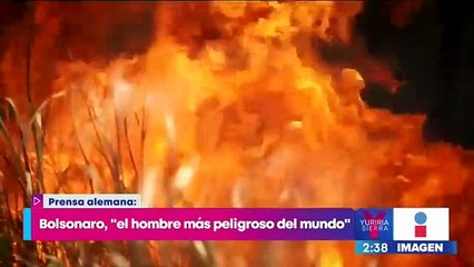 Jair Bolsonaro, es considerado como "el hombre más peligroso del mundo"