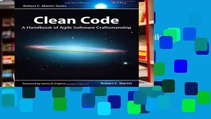 [READ] Clean Code: A Handbook of Agile Software Craftsmanship (Robert C. Martin)