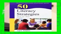 [Read] 50 Literacy Strategies: Step-by-Step (Teaching Strategies)  For Free