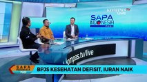 Dialog – BPJS Kesehatan Defisit, Iuran Naik (1)