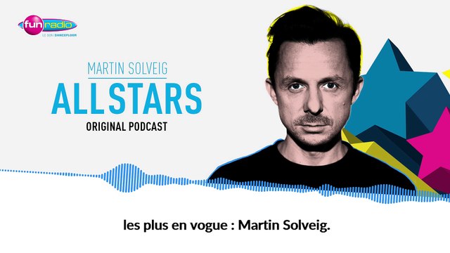 All Stars - Le déclic DJ de Martin Solveig