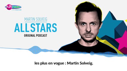 All Stars - Le "déclic DJ" de Martin Solveig