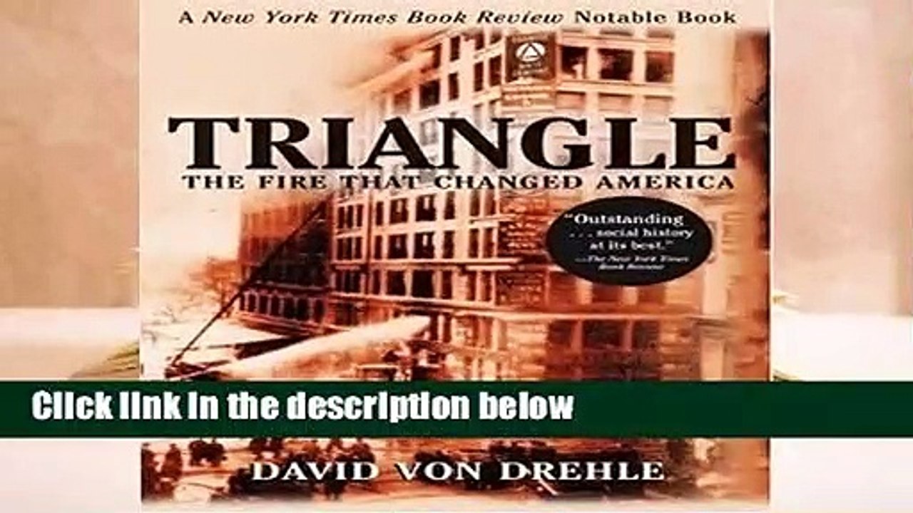 [Read] Triangle: The Fire That Changed America  For Kindle
