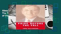 About For Books  Pride Before the Fall: The Trials of Bill Gates and the End of the Microsoft Era
