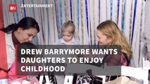Drew Barrymore Loves Her Kids