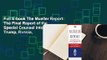 Full E-book The Mueller Report: The Final Report of the Special Counsel into Donald Trump, Russia,