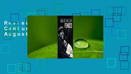 Review  Fences (The Century Cycle #6) - August Wilson
