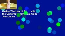 Online The Law of Contracts and the Uniform Commercial Code  For Online