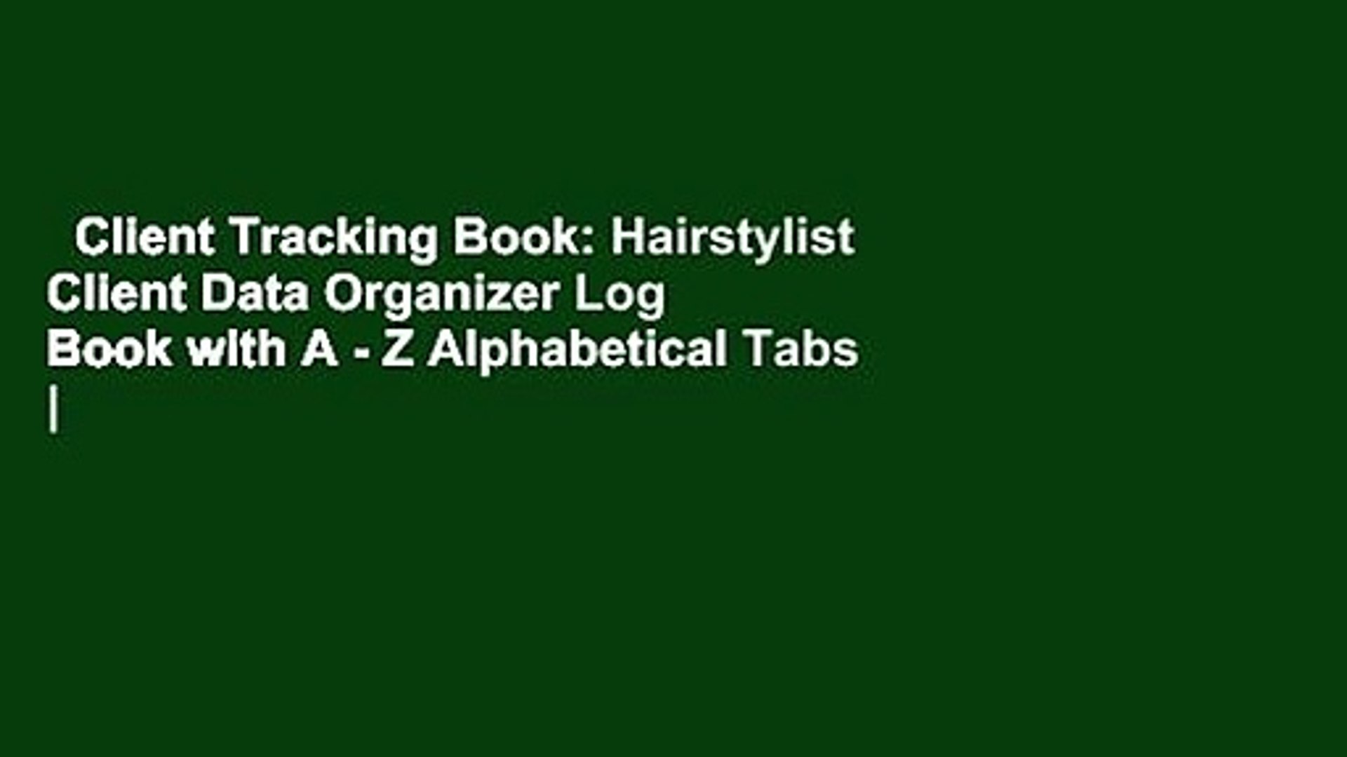 Client Tracking Book Hairstylist Client Data Organizer Log Book