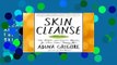 Full version  SKIN CLEANSE: The Simple, All-Natural Program for Clear, Calm, Happy Skin  Best