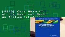 [READ] Cone Beam CT of the Head and Neck: An Anatomical Atlas