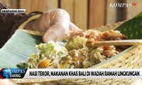 Nasi Tekor, Makanan Khas Bali di Wadah Ramah Lingkungan