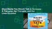 [Doc] Maybe You Should Talk to Someone: A Therapist, Her Therapist, and Our Lives Revealed