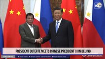 President Duterte meets Chinese President Xi in Beijing