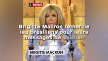 Brigitte Macron remercie les brésiliens pour leurs messages de soutien !