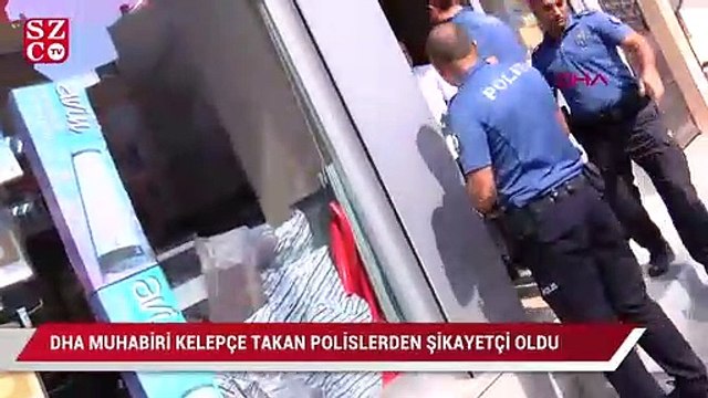 DHA muhabirine ters kelepçe