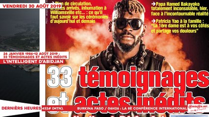 Le Titrologue du 30 Août 2019 : 33 témoignages et actes inédits sur Dj Arafat