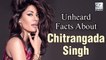 Happy Birthday Chitrangada: Know Some Amazing Facts About The Actor