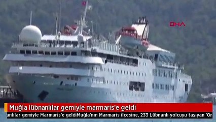 Muğla lübnanlılar gemiyle marmaris'e geldi