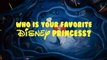 Actors Reveal Their Favorite Disney Princesses