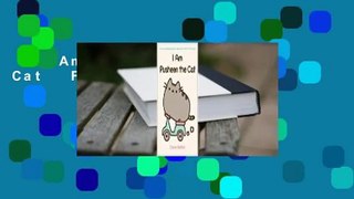 I Am Pusheen the Cat  For Kindle