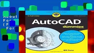 About For Books  AutoCAD For Dummies, 17th Edition (For Dummies (Computers))  For Online