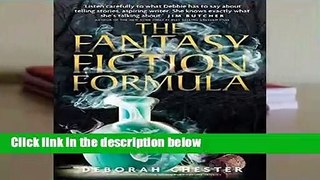 Full E-book  The Fantasy Fiction Formula  For Online