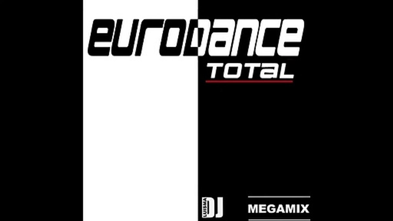 Eurodance Total (Megamix)