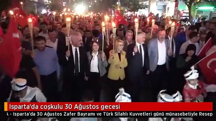 Isparta'da coşkulu 30 Ağustos gecesi