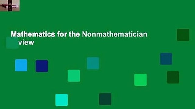 Mathematics for the Nonmathematician  Review