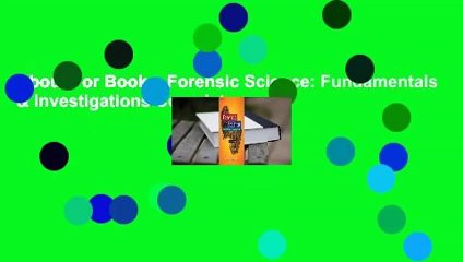 About For Books  Forensic Science: Fundamentals & Investigations Complete