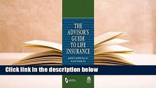 About For Books  The Advisor's Guide to Life Insurance Complete