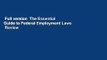 Full version  The Essential Guide to Federal Employment Laws  Review