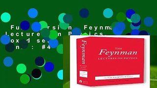 Full version  Feynman Lectures on Physics, boxed set  Best Sellers Rank : #4