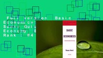 Full version  Basic Economics: A Common Sense Guide to the Economy  Best Sellers Rank : #4
