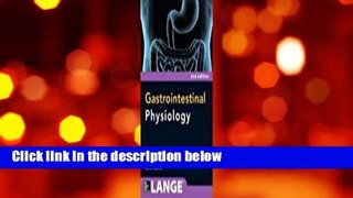 Gastrointestinal Physiology 2/E Complete