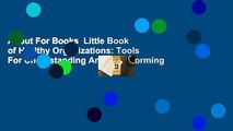 About For Books  Little Book of Healthy Organizations: Tools For Understanding And Transforming