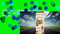 Full version  Dreams from My Father: A Story of Race and Inheritance  Best Sellers Rank : #3