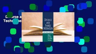 Divorce and Family Mediation: Models, Techniques, and Applications  Review