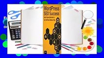 Full E-book WordPress SEO Success: Search Engine Optimization for Your WordPress Website or Blog