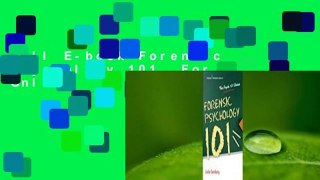 Full E-book Forensic Psychology 101  For Online