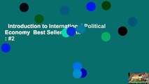 Introduction to International Political Economy  Best Sellers Rank : #2