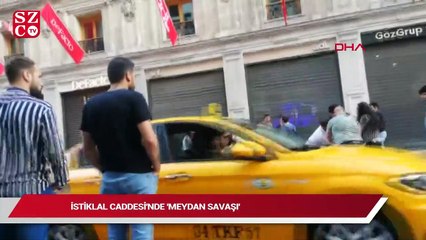 İstiklal Caddesi’nde ‘meydan savaşı’