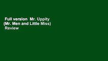 Full version  Mr. Uppity (Mr. Men and Little Miss)  Review