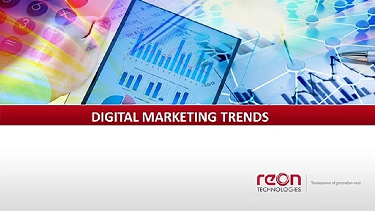 DIGITAL MARKETING TRENDS